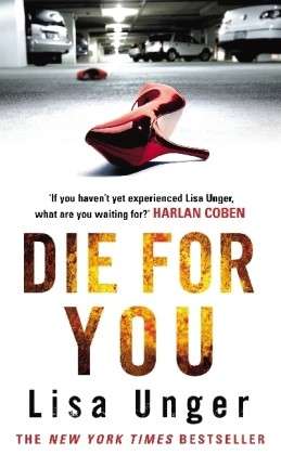 Cover for Lisa Unger · Die For You (Paperback Book) (2010)