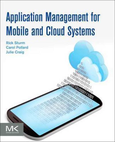 Cover for Sturm, Rick (Founder and CEO, Enterprise Management Associates, Inc.) · Application Performance Management (APM) in the Digital Enterprise: Managing Applications for Cloud, Mobile, IoT and eBusiness (Paperback Book) (2017)