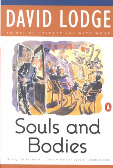 Souls and Bodies (King Penguin) - David Lodge - Boeken - Penguin Books - 9780140130188 - 1990