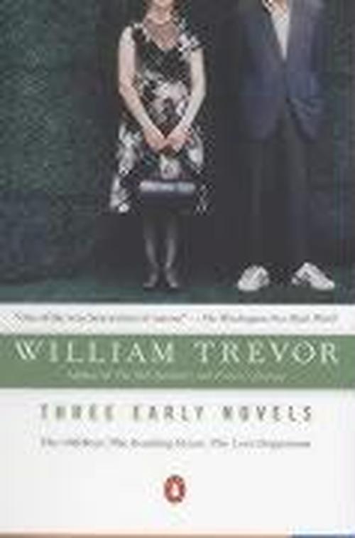 Three Early Novels: The Old Boys; the Boarding House; the Love Department - William Trevor - Books - Penguin Books Ltd - 9780140284188 - April 26, 2001