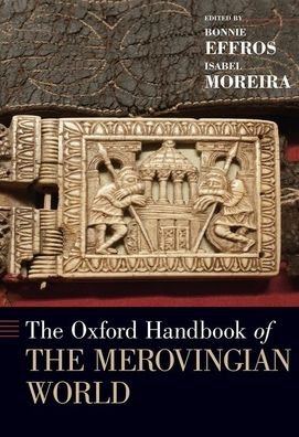 Cover for The Oxford Handbook of the Merovingian World - Oxford Handbooks (Innbunden bok) (2020)