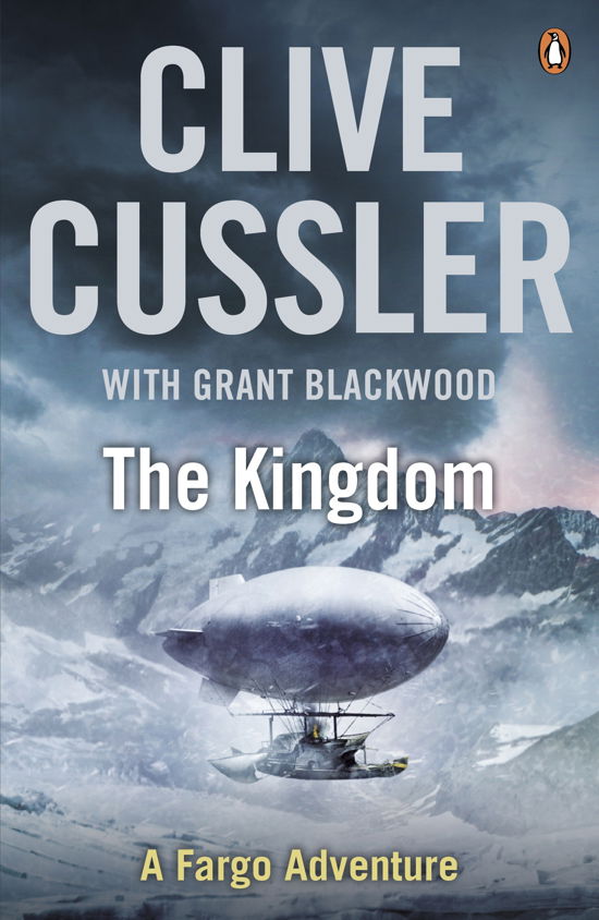 Cover for Clive Cussler · The Kingdom: FARGO Adventures #3 - Fargo Adventures (Paperback Book) (2012)