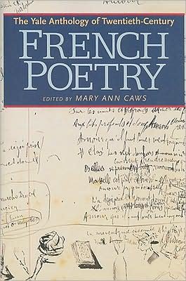 Cover for Mary Ann Caws · The Yale Anthology of Twentieth-Century French Poetry (Pocketbok) (2008)