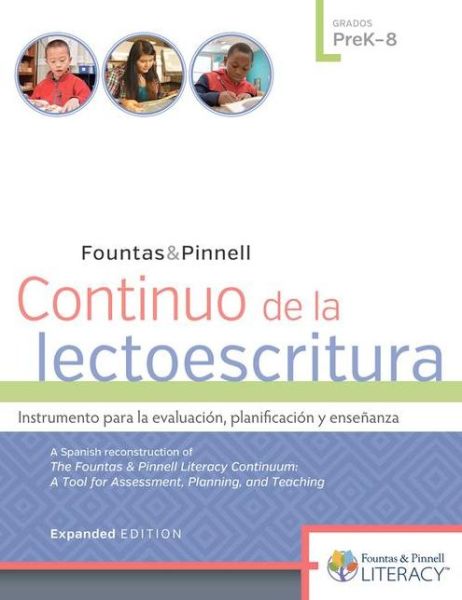 Continuo de la Lectoescritura, Expanded Edition PreK-8 - Irene Fountas - Books - Heinemann - 9780325092188 - September 25, 2019