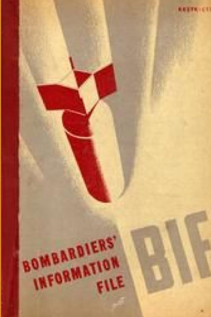 Cover for Army Air Forces · Bombardiers' Information File (BIF) (Pocketbok) (2018)