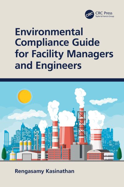 Cover for Rengasamy Kasinathan · Environmental Compliance Guide for Facility Managers and Engineers (Paperback Book) (2024)