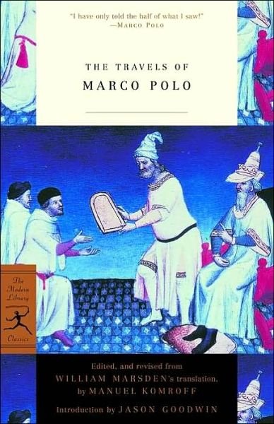 Cover for Marco Polo · The Travels of Marco Polo - Modern Library Classics (Paperback Bog) [New edition] (2001)