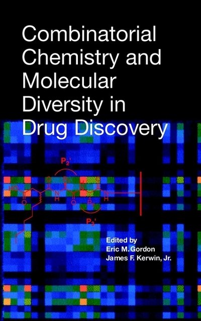 Cover for EM Gordon · Combinatorial Chemistry and Molecular Diversity in Drug Discovery (Hardcover bog) (1998)