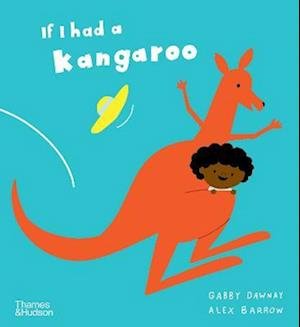 Cover for Gabby Dawnay · If I had a kangaroo - If I had a… (Paperback Book) (2023)