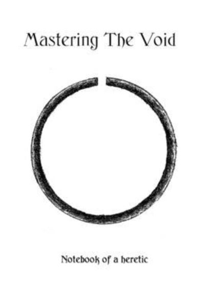 Cover for Manuel Tanase · Mastering the Void (Book) (2010)