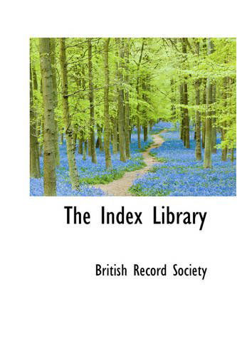 Cover for British Record Society · The Index Library (Paperback Book) (2008)