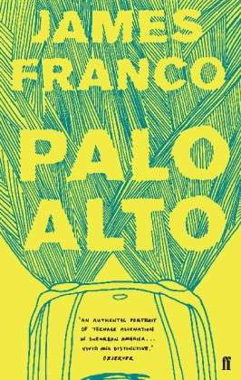 Palo Alto - James Franco - Bücher - Faber & Faber - 9780571273188 - 4. August 2011