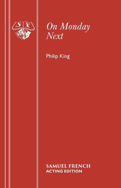 Cover for Philip King · On Monday Next: Play - Acting Edition S. (Paperback Bog) (2015)