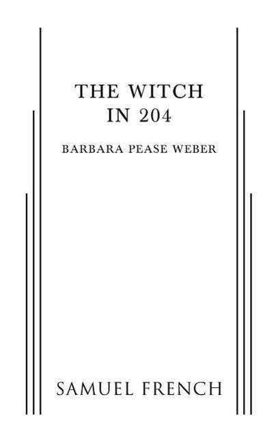 Cover for Barbara Pease Weber · The Witch in 204 (Taschenbuch) (2014)