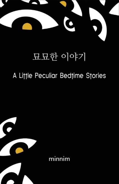 Cover for Minnim · A Little Peculiar Bedtime Stories (Paperback Book) (2022)