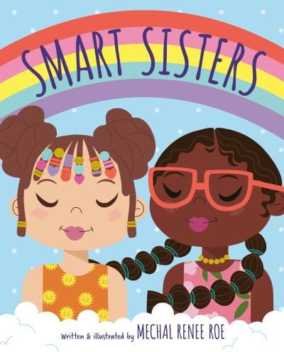 Cover for Mechal Renee Roe · Smart Sisters - Happy Hair (Hardcover bog) (2022)