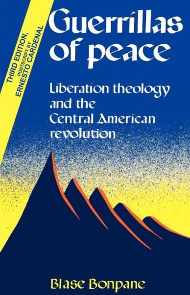 Cover for Blase Bonpane · Guerrillas of Peace: Liberation Theology and the Central American Revolution (Paperback Book) (2000)