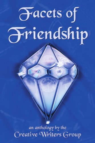 Cover for Creative Writers Group · Facets of Friendship (Taschenbuch) (2003)