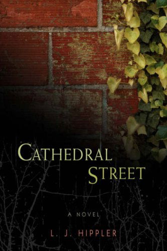 Cover for L Hippler · Cathedral Street (Hardcover bog) (2007)