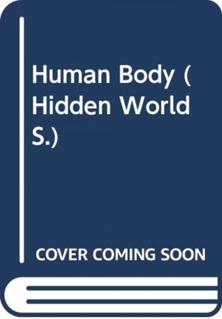 Cover for Heather Amery · Human Body - Hidden World S. (Inbunden Bok) (1992)