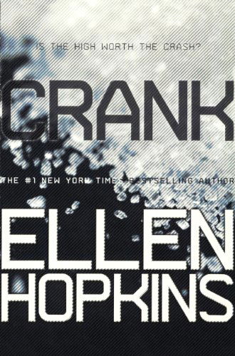 Cover for Ellen Hopkins · Crank (Gebundenes Buch) [Turtleback School &amp; Library Binding, Reprint edition] (2013)