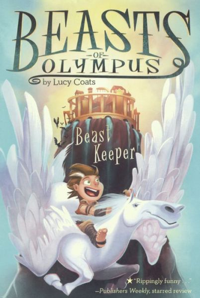 Cover for Lucy Coats · Beast Keeper (Turtleback School &amp; Library Binding Edition) (Beasts of Olympus) (Book) [Turtleback School &amp; Library Binding edition] (2015)