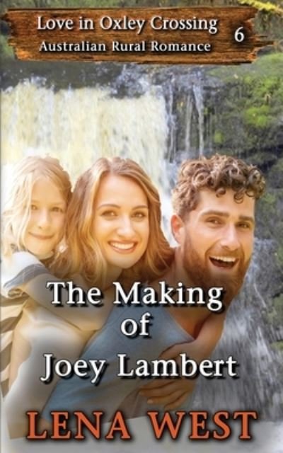 Cover for Lena West · The Making of Joey Lambert (Paperback Book) (2020)