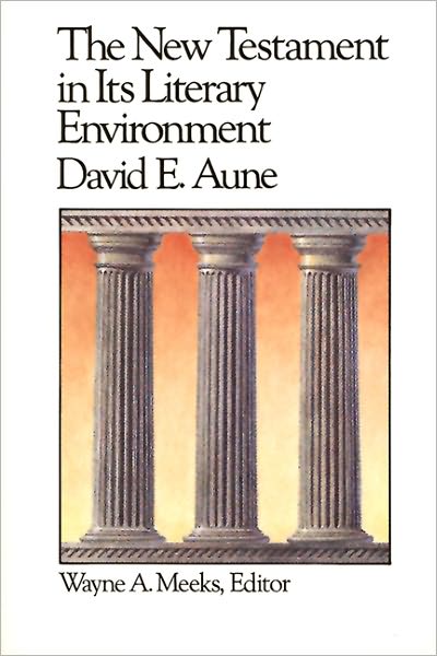 The New Testament in Its Literary Environment (Library of Early Christianity) - David E. Aune - Books - Westminster John Knox Press - 9780664250188 - 1985