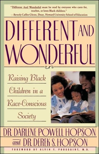 Cover for Dr. Darlene Hopson · Different and Wonderful: Raising Black Children in a Race-conscious Society (Paperback Bog) [1st Fireside Ed edition] (1992)