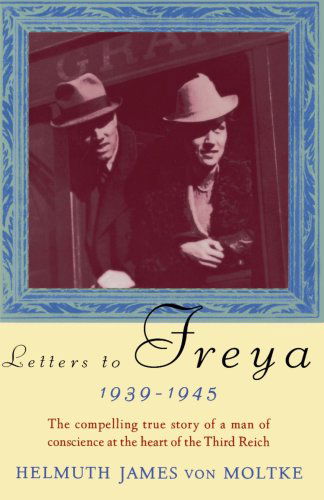 Cover for Helmuth Von Moltke · Letters to Freya: 1939-1945 (Paperback Book) [Reprint edition] (1995)