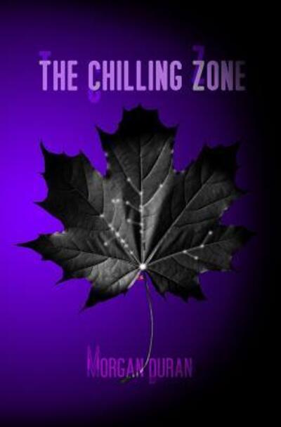 Cover for Morgan Duran · The Chilling Zone (Paperback Book) (2016)