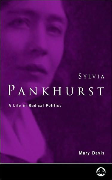 Cover for Mary Davis · Sylvia Pankhurst: A Life in Radical Politics (Paperback Book) (1999)