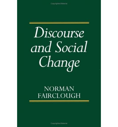 Cover for Fairclough, Norman (Lancaster University) · Discourse and Social Change (Paperback Book) (1993)