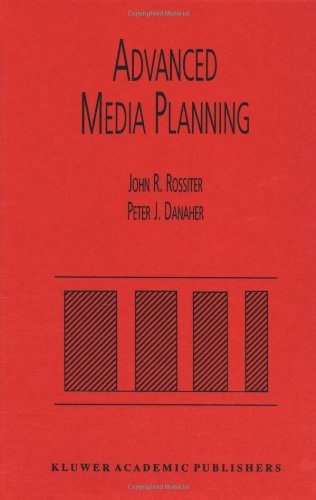 Cover for John R. Rossiter · Advanced Media Planning (Hardcover Book) [1998 edition] (1998)