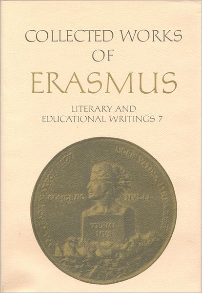 Cover for Desiderius Erasmus · Collected Works of Erasmus: Literary and Educational Writings 7 - Collected Works of Erasmus (Hardcover Book) (1989)