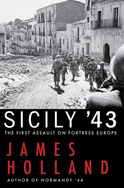 Cover for James Holland · Sicily '43 (Inbunden Bok) [1st edition] (2020)