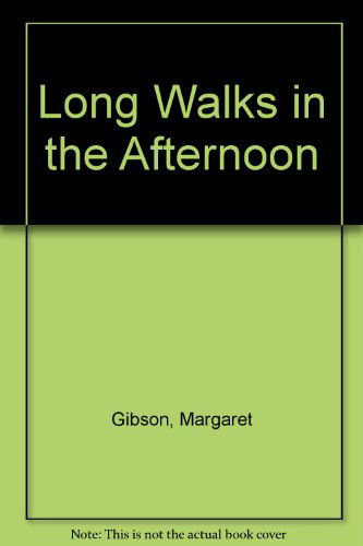 Long Walks in the Afternoon: Poems - Margaret Gibson - Books - Louisiana State University Press - 9780807110188 - November 30, 1982