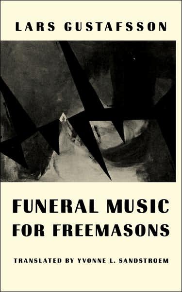 Cover for Lars Gustafsson · Funeral Music for Freemasons: Novel (Pocketbok) (1987)
