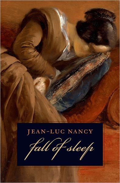 Cover for Jean-Luc Nancy · The Fall of Sleep (Paperback Bog) (2009)