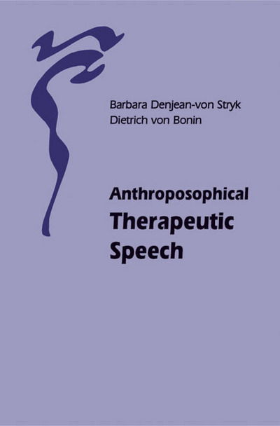 Anthroposophical Therapeutic Speech - Barbara Denjean-von Stryk - Books - Floris Books - 9780863154188 - December 11, 2003