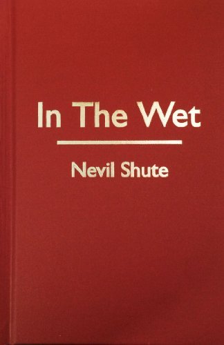 Cover for Nevil Shute · In the Wet (Gebundenes Buch) (1978)