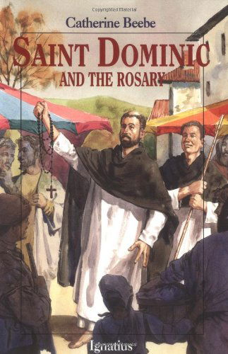 Cover for Catherine Beebe · Saint Dominic and the Rosary (Vision Books) (Paperback Book) [3rd edition] (1996)