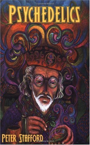 Psychedelics - Peter Stafford - Books - Ronin Publishing - 9780914171188 - September 25, 2003