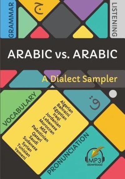 Cover for Matthew Aldrich · Arabic vs. Arabic: A Dialect Sampler (Paperback Book) (2018)