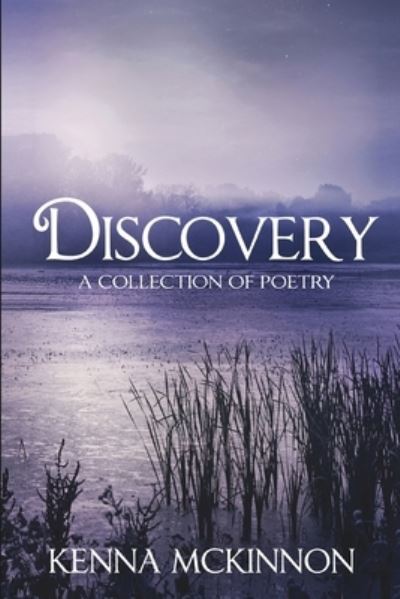 Cover for Kenna McKinnon · Discovery - A Collection Of Poetry (Paperback Book) (2021)