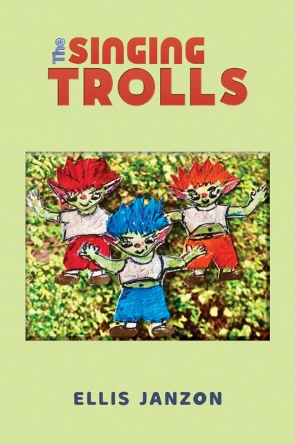 Cover for Ellis Janzon · The Singing Trolls (Pocketbok) (2024)