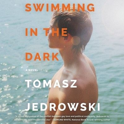 Swimming in the Dark - Tomasz Jedrowski - Musiikki - HarperCollins - 9781094120188 - tiistai 28. huhtikuuta 2020