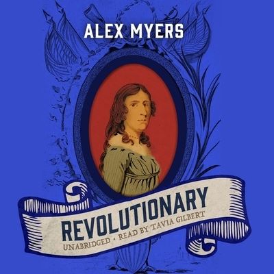 Cover for Alex Myers · Revolutionary Library Edition (CD) (2020)