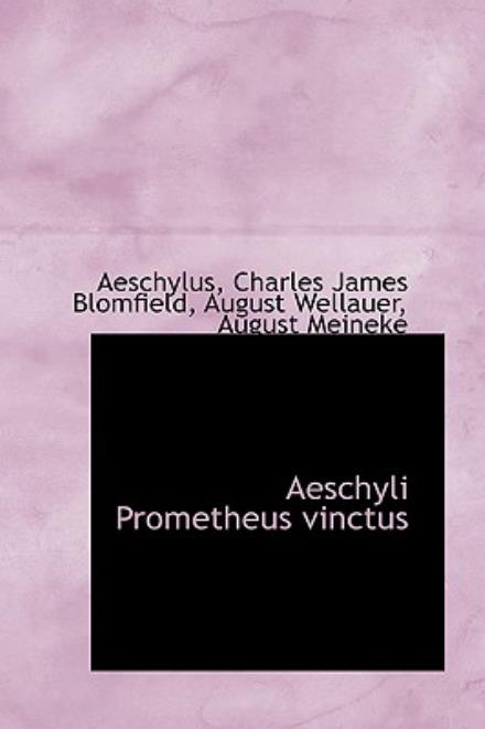 Cover for Aeschylus · Aeschyli Prometheus Vinctus (Paperback Book) (2009)