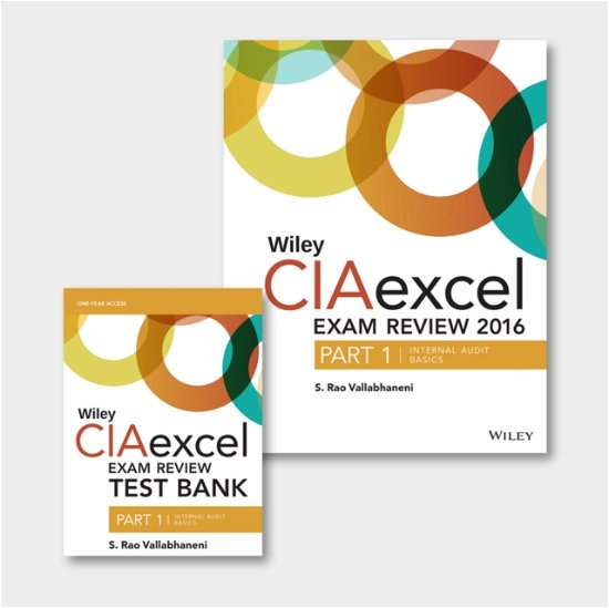 Cover for S. Rao Vallabhaneni · Wiley CIAexcel Exam Review + Test Bank 2016: Part 1, Internal Audit Basics Set - Wiley CIA Exam Review Series (Taschenbuch) (2016)
